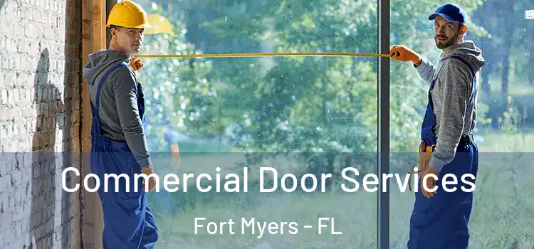 Commercial Door Services Fort Myers - FL