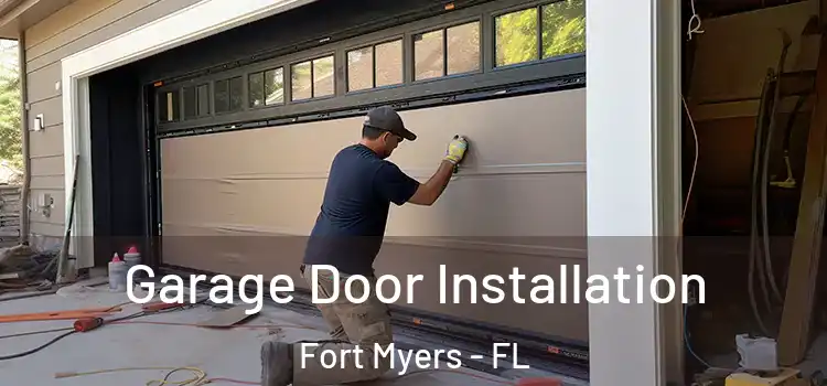  Garage Door Installation Fort Myers - FL