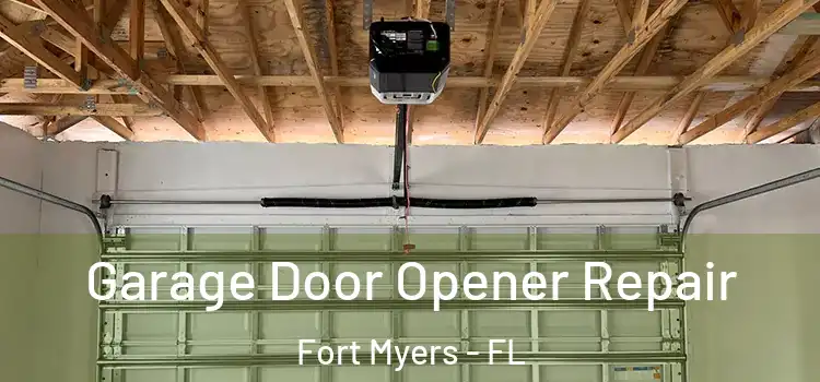  Garage Door Opener Repair Fort Myers - FL