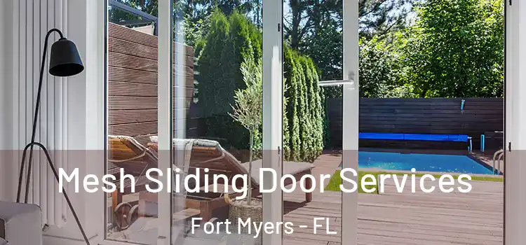 Mesh Sliding Door Services Fort Myers - FL