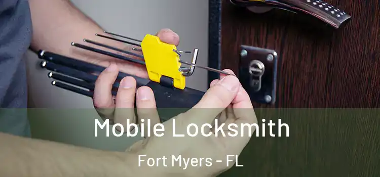 Mobile Locksmith Fort Myers - FL